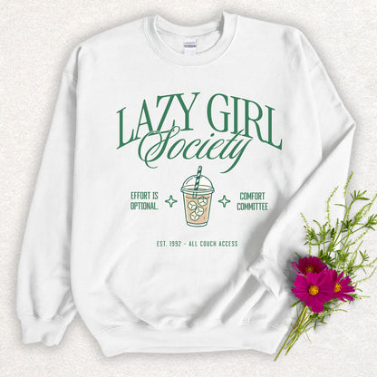 Lazy Girl Society Sweatshirt