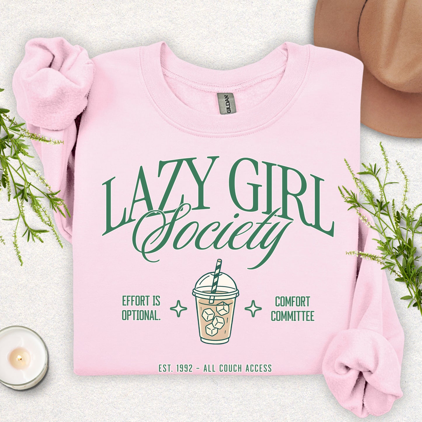 Lazy Girl Society Sweatshirt
