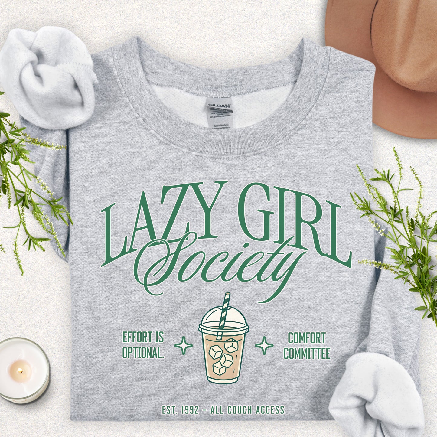 Lazy Girl Society Sweatshirt