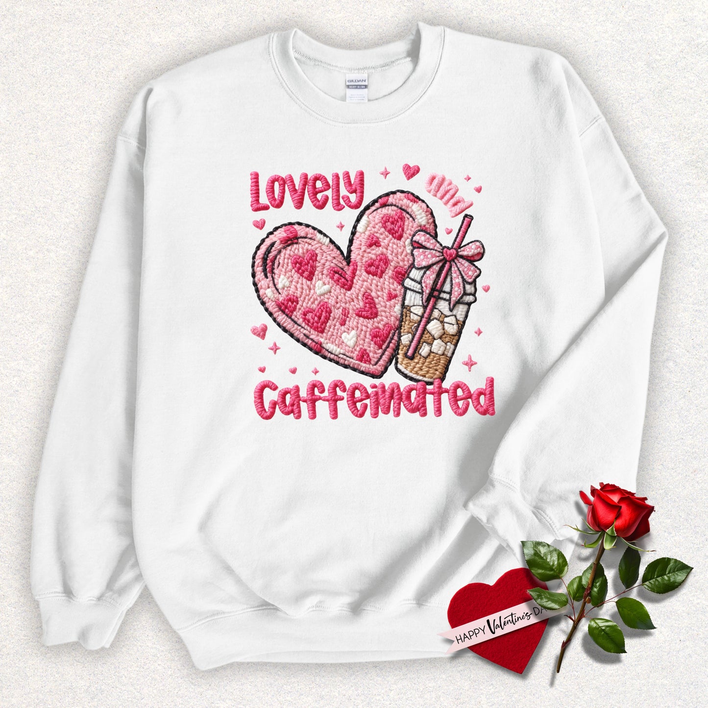 Lovely and Caffeinated Valentine Sweatshirt