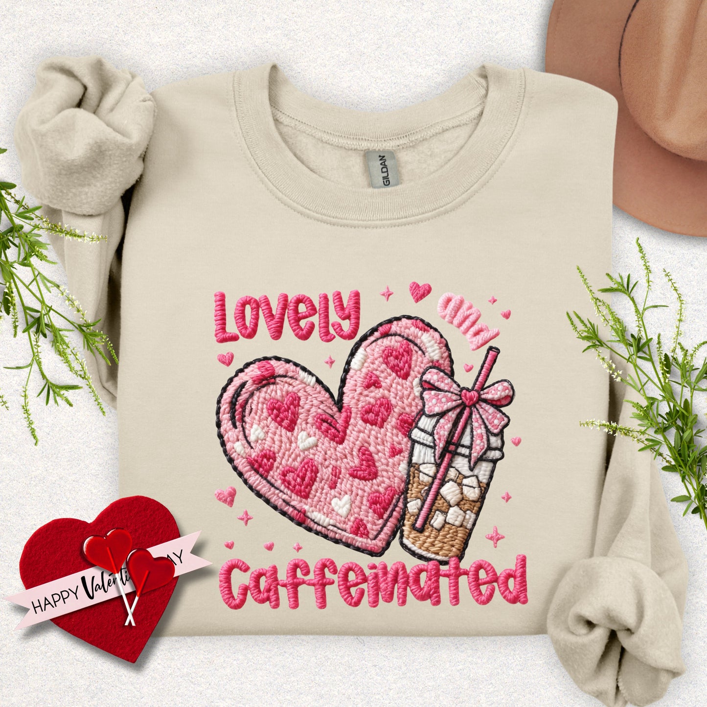 Lovely and Caffeinated Valentine Sweatshirt