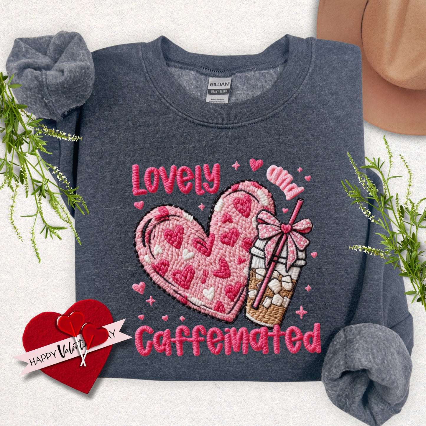 Lovely and Caffeinated Valentine Sweatshirt