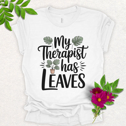 My Therapist Has Leaves Tee