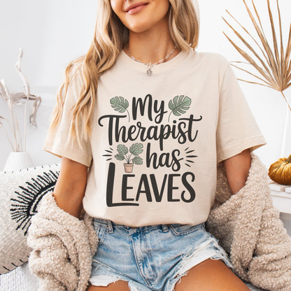 My Therapist Has Leaves Tee