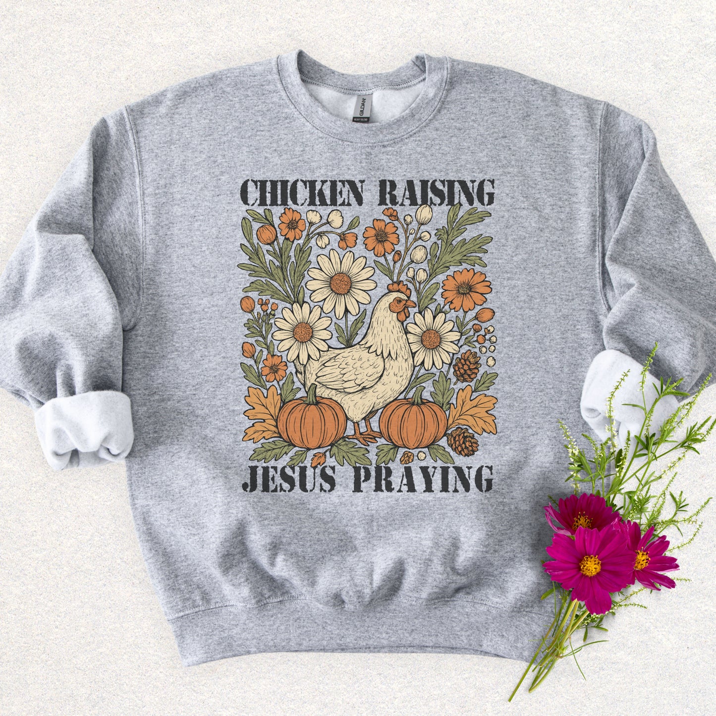 Chicken Raising, Jesus Praying Sweatshirt