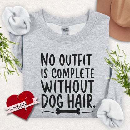 Dog Hair Outfit Sweatshirt