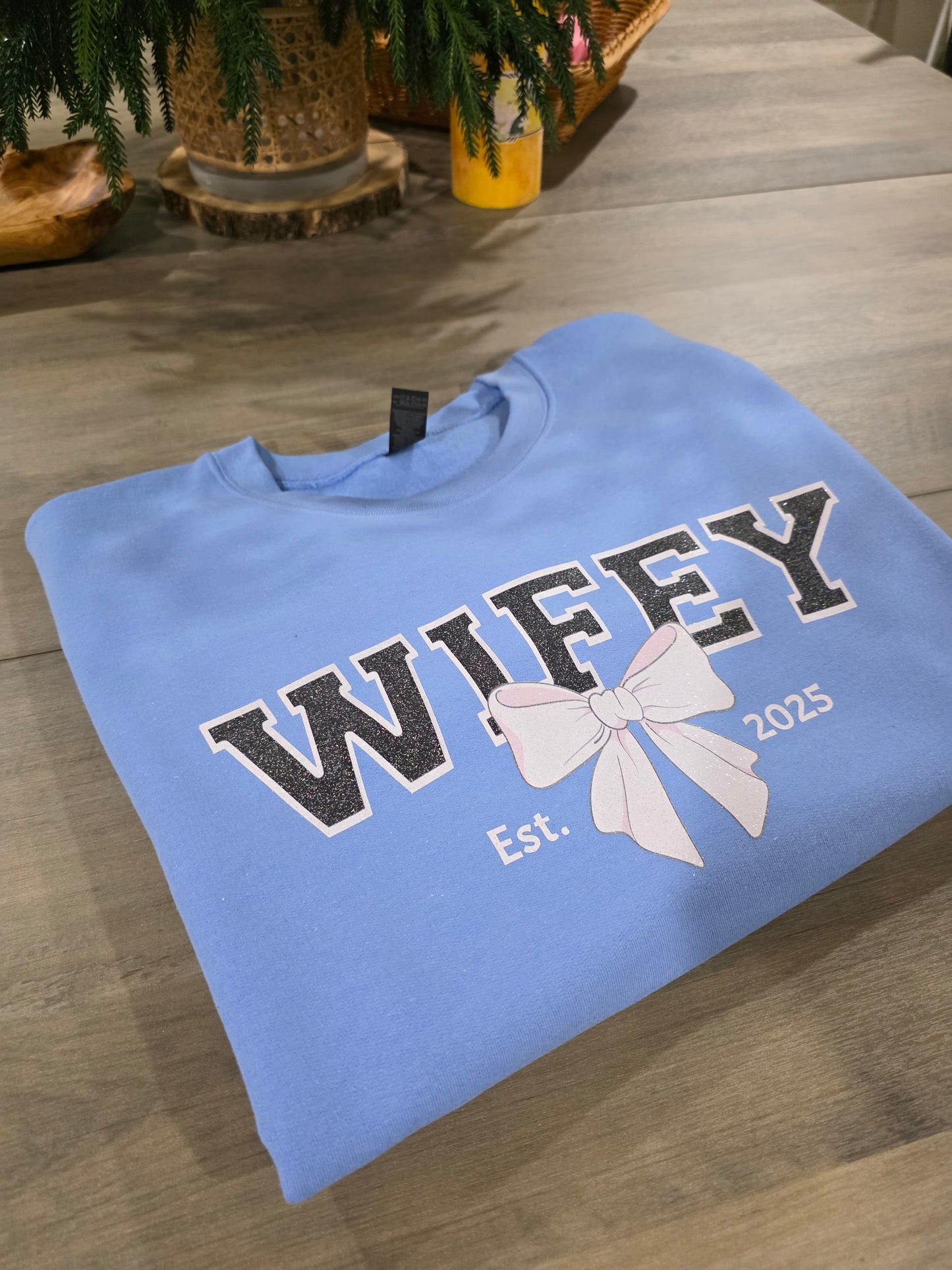 Sparkly Design - Custom WIFEY Sweatshirt, Personalized with Date