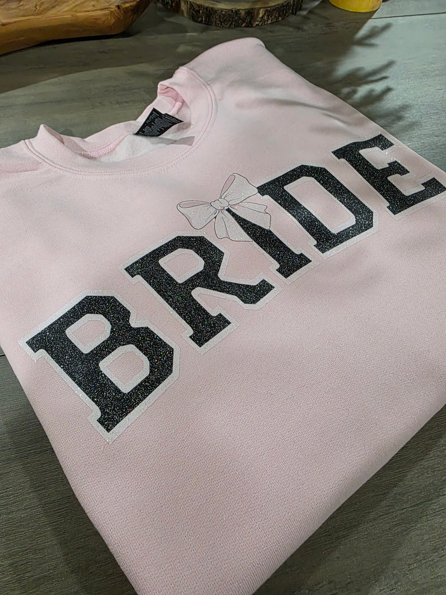 Sparkly Design - BRIDE Sweatshirt, Optional Personalized Date