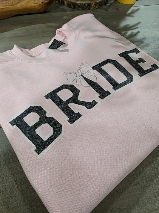 Sparkly Design - BRIDE Sweatshirt, Optional Personalized Date