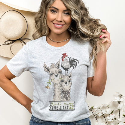Faux Embroidery Not My Prob-Llama Tee