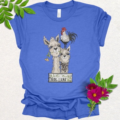 Faux Embroidery Not My Prob-Llama Tee
