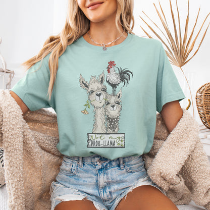 Faux Embroidery Not My Prob-Llama Tee