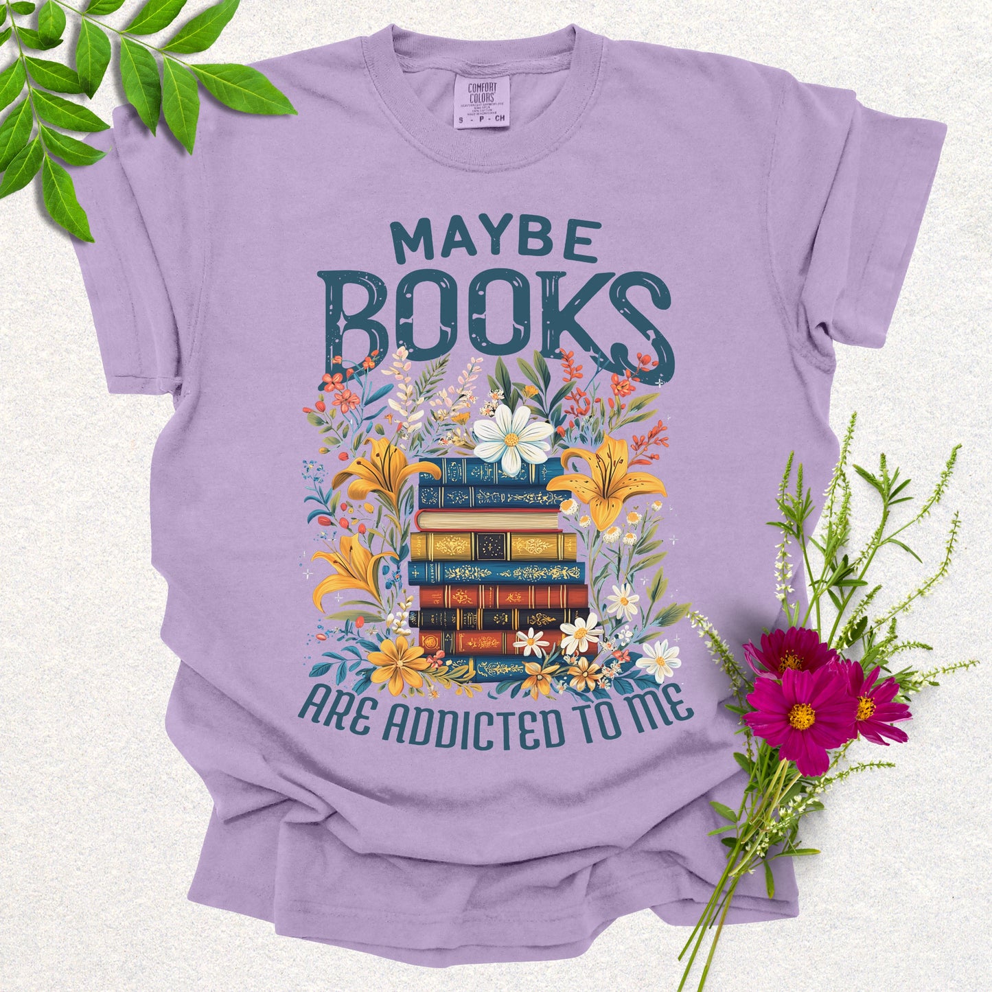 Maybe Books Are Addicted To Me Tee