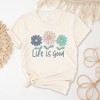 Life is Good Positive Daisy Tee