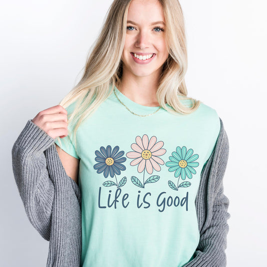 Life is Good Positive Daisy Tee