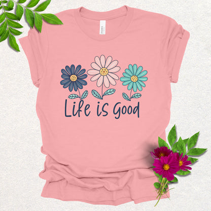 Life is Good Positive Daisy Tee