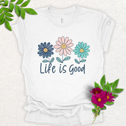 Life is Good Positive Daisy Tee