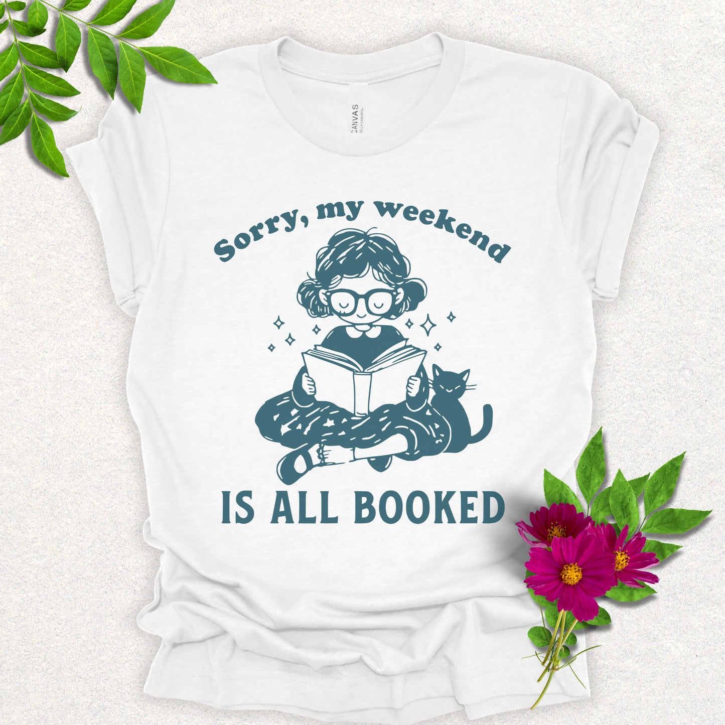 “Sorry, My Weekend Is All Booked” Reading Tee