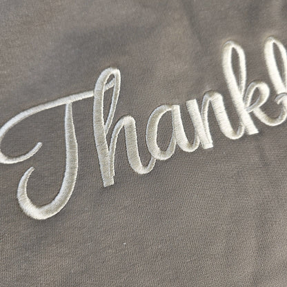 Embroidered Thankful Sweatshirt