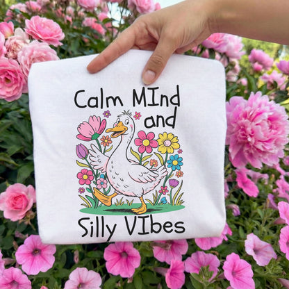Calm Mind & Silly Vibes Tee