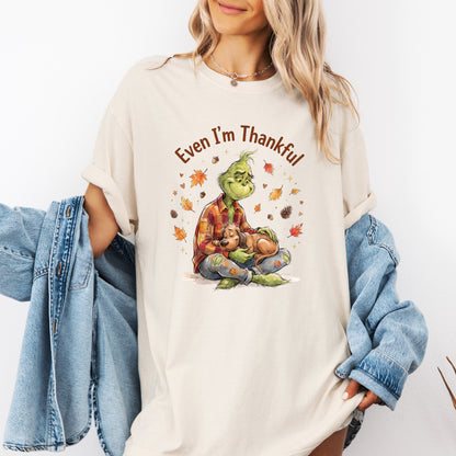 Even I'm Thankful Tee