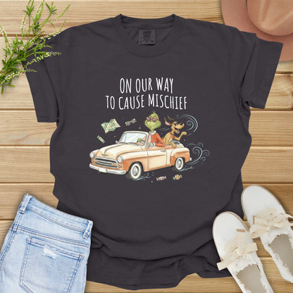 On Our Way to Cause Mischief Tee
