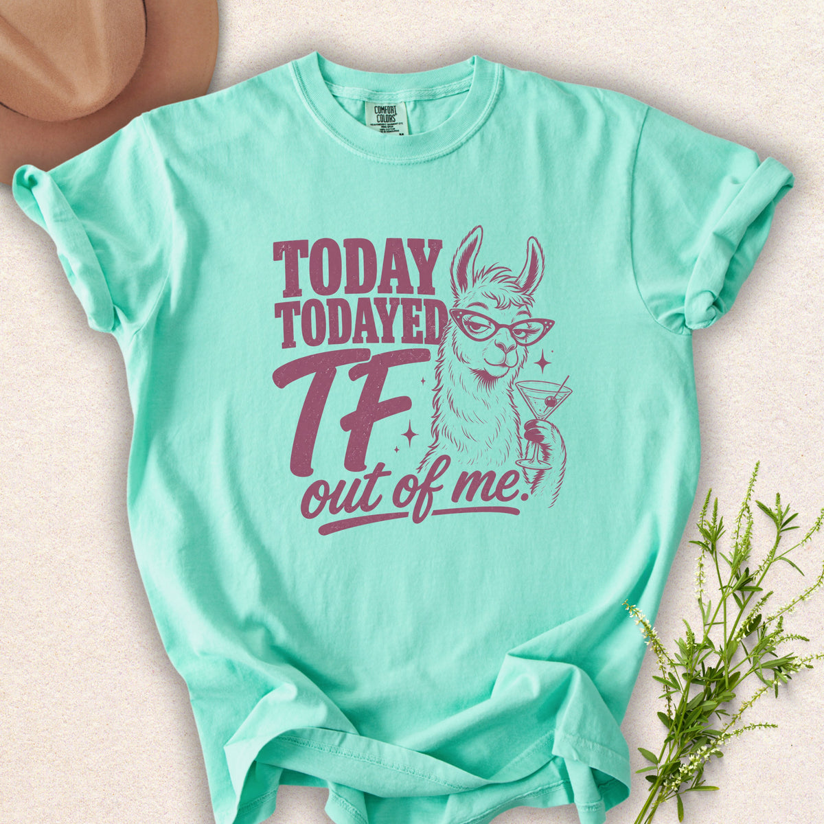 Today Todayed TF Out Of Me Tee