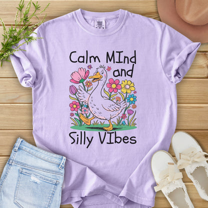 Calm Mind & Silly Vibes Tee