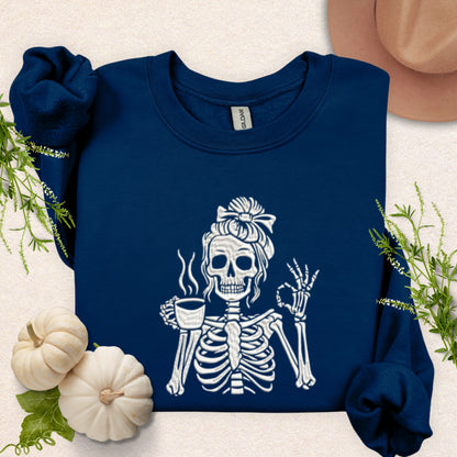 Embroidered Caffeinated & Unbothered Skeleton Sweatshirt