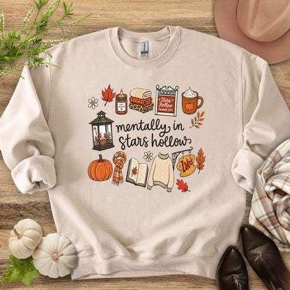 Mentally in Stars Hollow Sweatshirt