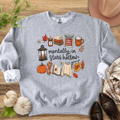 Mentally in Stars Hollow Sweatshirt