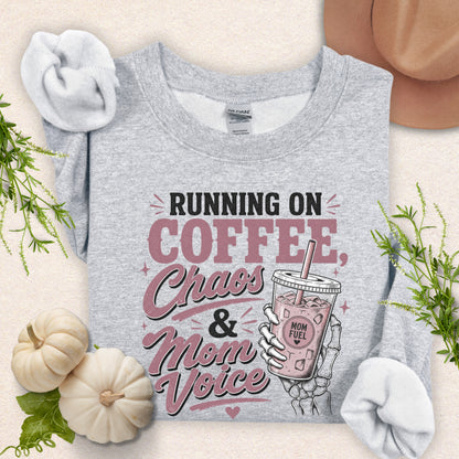 Running On Coffee & Mom Voice Sweatshirt