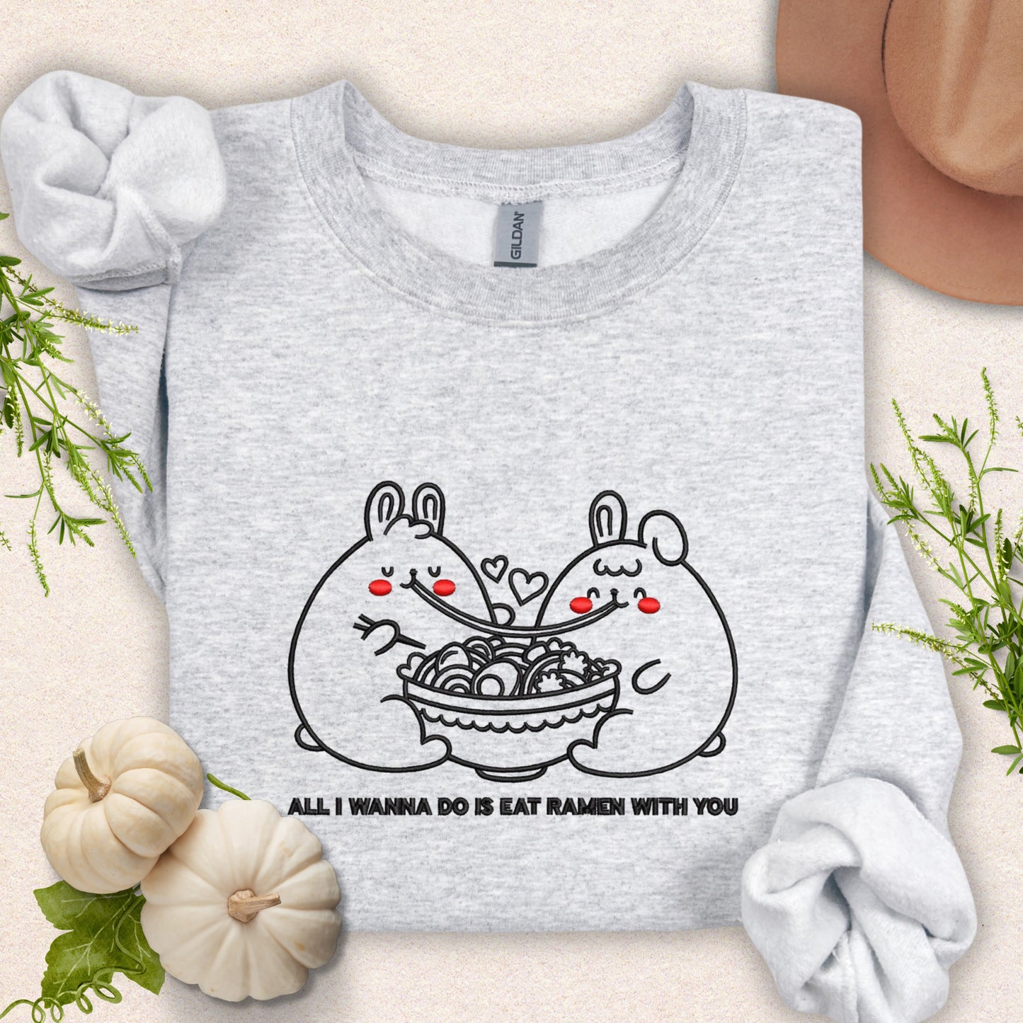 Embroidered All I Wanna Do Is Eat Ramen With You Sweatshirt