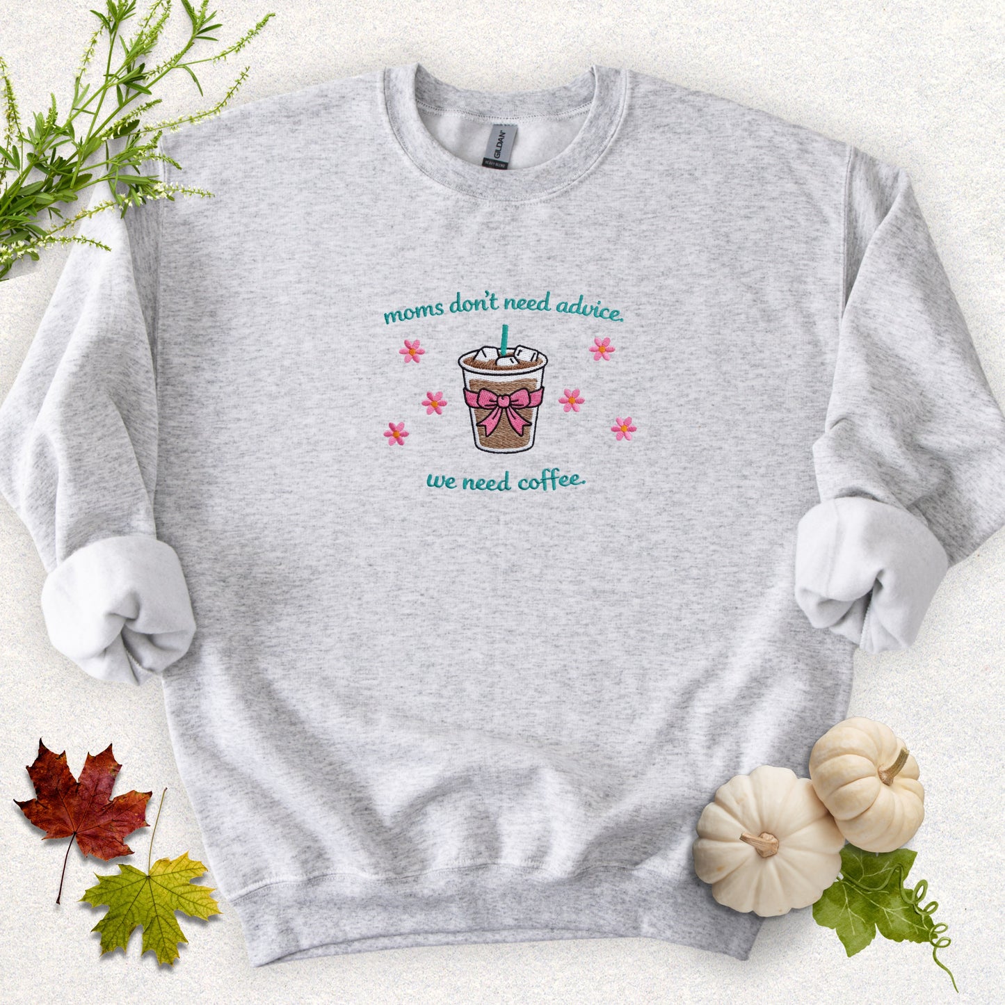Embroidered Moms Need Coffee Sweatshirt