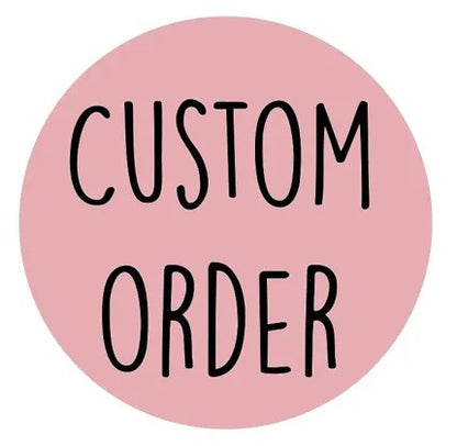 Custom Order - Debbie H.