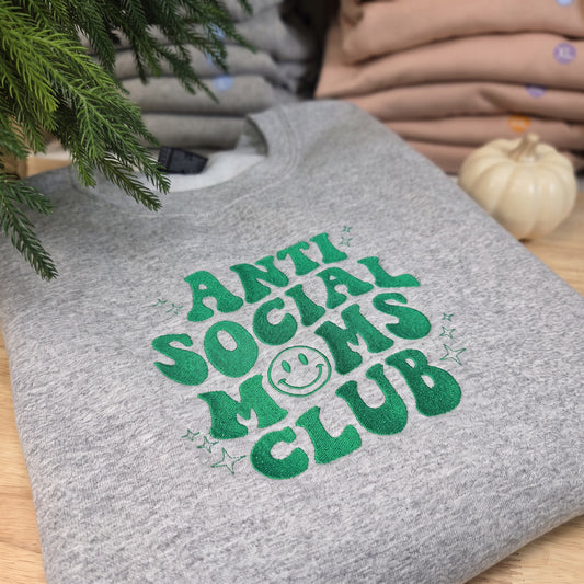 Embroidered Anti Social Moms Club Sweatshirt