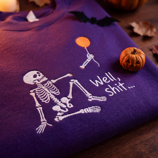 Embroidered Well Shit Skeleton Sweatshirt