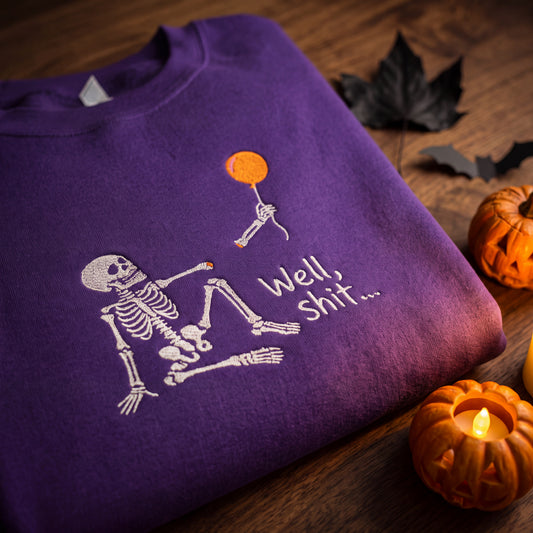 Embroidered Well Shit Skeleton Premium Sweatshirt (Lane Seven)