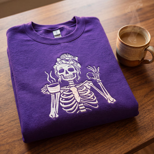 Embroidered Caffeinated & Unbothered Skeleton Sweatshirt